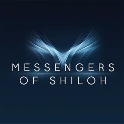 Messengers of shiloh - Listen to The Eternal Purpose of God, a playlist curated by Messengers of Shiloh on desktop and mobile. SoundCloud The Eternal Purpose of God by Messengers of Shiloh published on 2016-02-11T21:43:16Z. Genre terrybennett Contains tracks. The Eternal Purpose of God 1 - Terry Bennett by Messengers ...